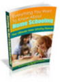 Thumbnail Everything You Want To Know About Home Schooling eBook