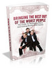 Thumbnail Bringing The Best Out Of The Worst People eBook Thumbnail Bringing The Best Out Of The Worst People eBook