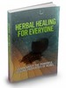 Thumbnail Herbal Healing For Everyone eBook