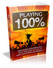 Thumbnail Playing 100 Percent eBook