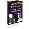 Thumbnail Dealing With Bronchitis eBook
