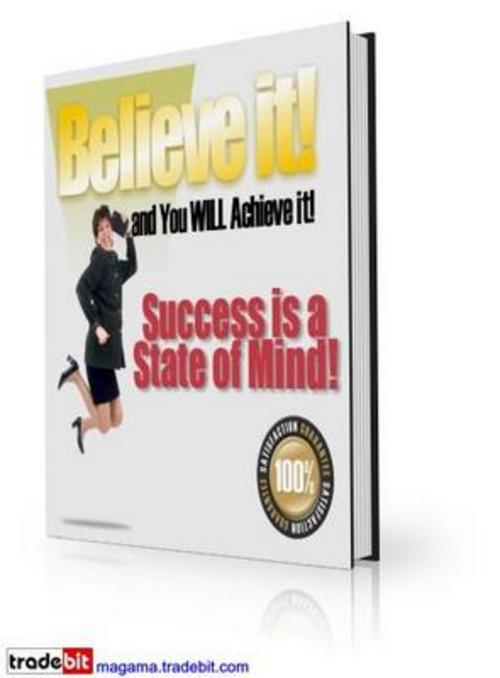 Product picture Believe It And You Will Achieve It eBook