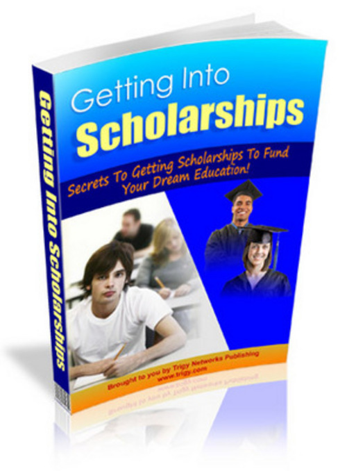 Product picture Getting Into Scholarships eBook
