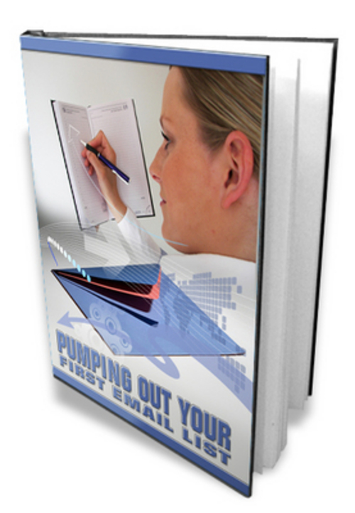 Product picture Pumping Out Your First Email List eBook