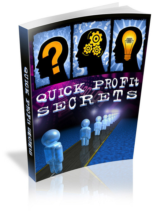 Product picture Quick Profit Secrets eBook