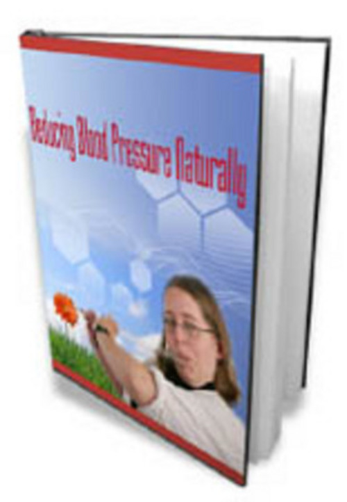 Product picture Reducing Blood Pressure Naturally  eBook