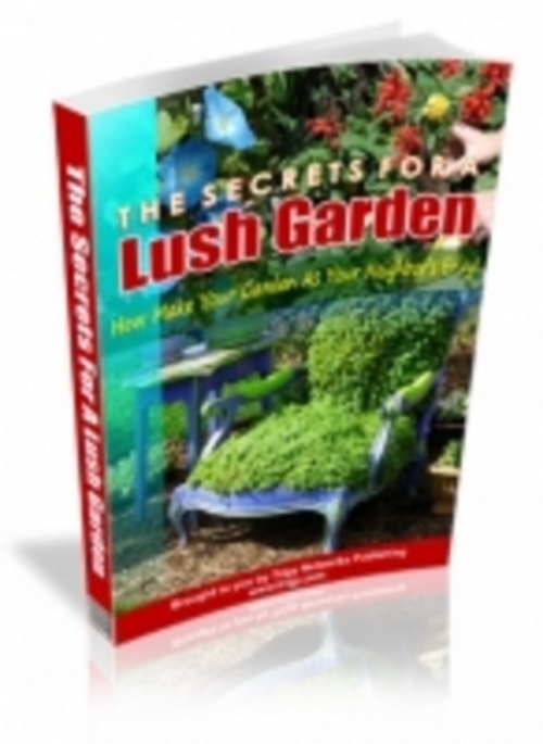 Product picture The Secrets For A Lush Garden eBook