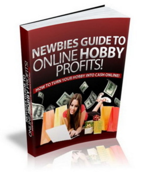 Product picture Newbies Guide To Online Hobby Profits eBook