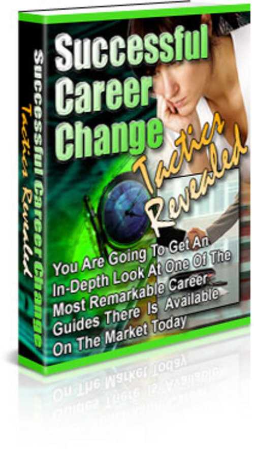 Product picture Successful Career Change Tactics Reveleased eBook
