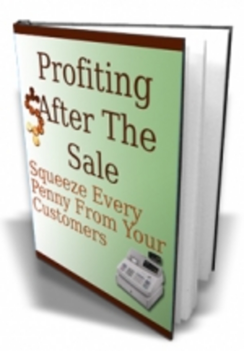 Product picture Profiting After The Sale eBook