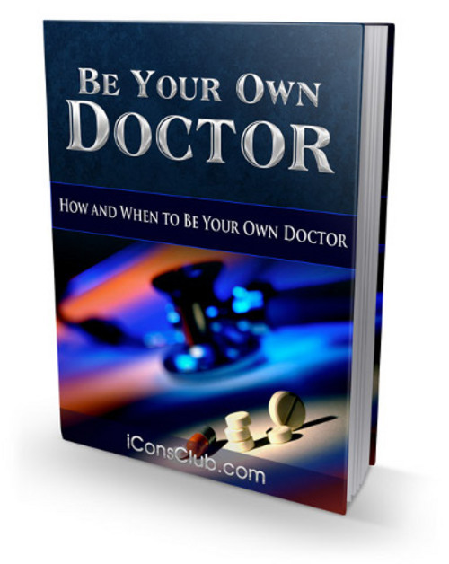 Product picture Be Your Own Doctor eBook