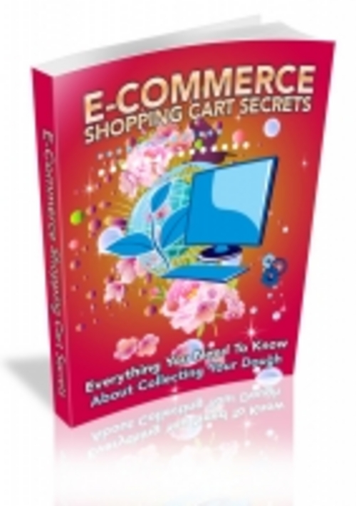 Product picture E Commerce Shopping Cart Secrets eBook