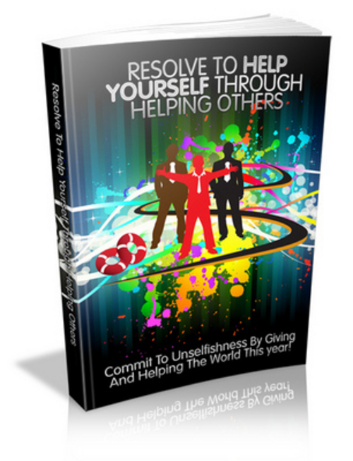 Product picture Resolve To Help Yourself Through Helping Others eBook