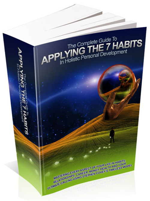 Product picture Applying The 7 Habits In Holistic Personal Development eBook