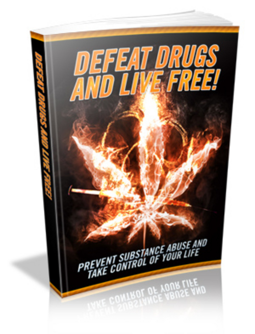 Product picture Defeat Drugs And Live Free