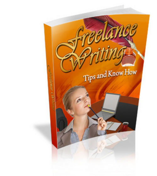 Product picture Freelance Writing Tips and Know How eBook