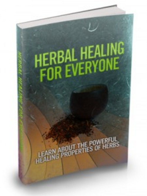 Product picture Herbal Healing For Everyone eBook