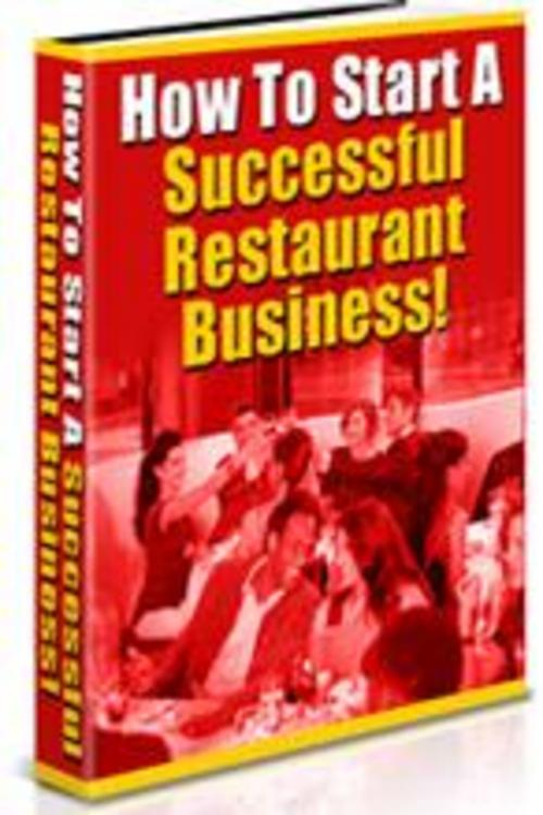Product picture How to Start a Successful Restaurant Business eBook