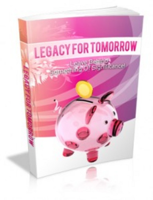 Product picture Legacy For Tomorrow eBook