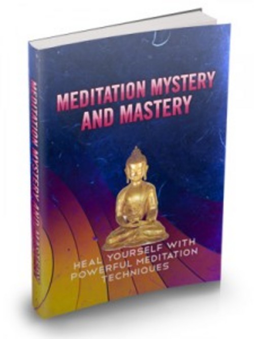 Product picture Meditation Mystery And Mastery eBook