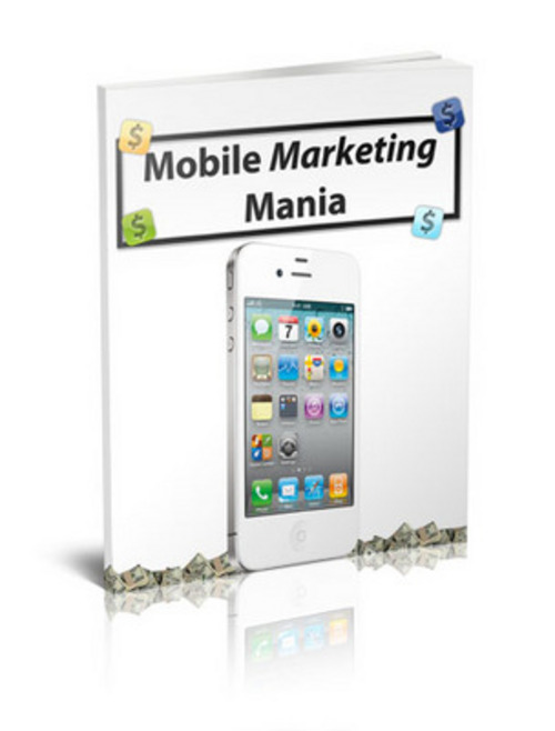 Product picture Mobile Marketing Mania eBook