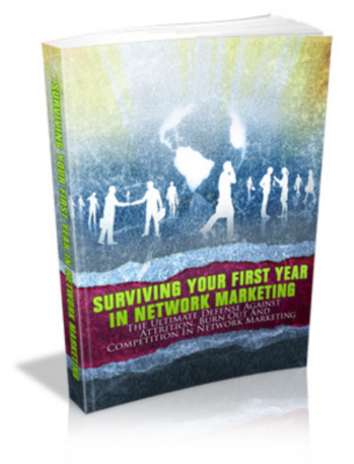 Product picture Surviving Your First Year In Network Marketing eBook