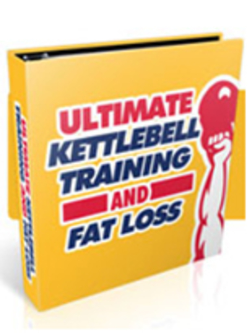 Product picture Ultimate Kettlebell Training & Fat Loss