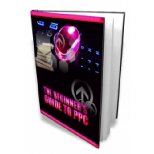 Product picture The Beginners Guide to PPC Format eBook