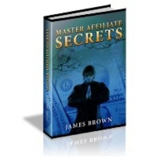 Product picture Master Affiliate Secrets eBook