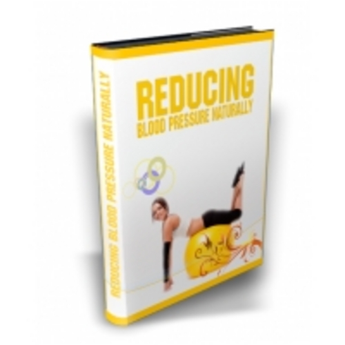 Product picture Reducing Blood Pressure Naturally eBook