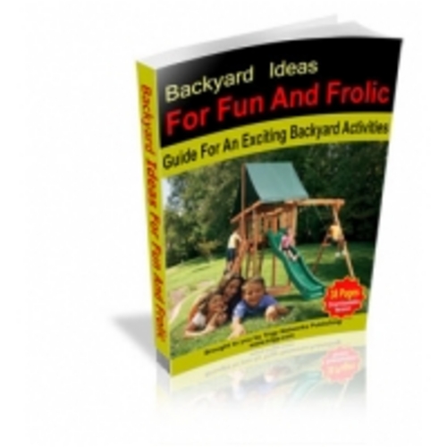 Product picture Backyard Ideas For Fun And Frolic eBook
